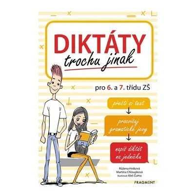 Diktáty trochu jinak pro 6. a 7. třídu ZŠ