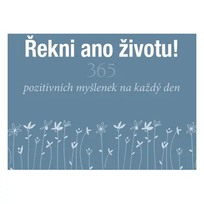 Řekni ano životu!