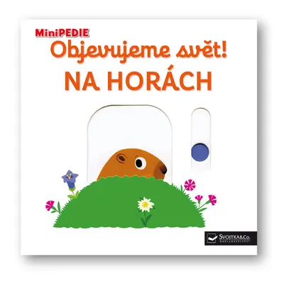 Objevujeme svět! Na horách