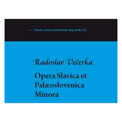 Opera Slavica et Palaeoslovenica