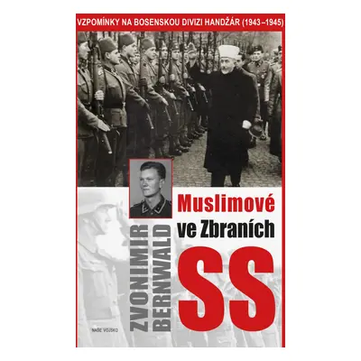 Muslimové ve zbraních SS