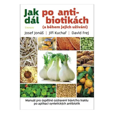 Jak dál po antibiotikách