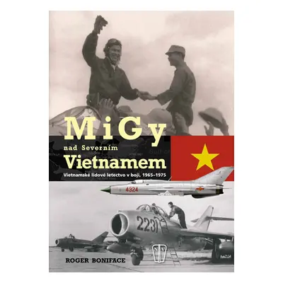 MiGy nad Severním Vietnamem