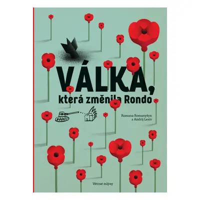 Válka, která změnila Rondo