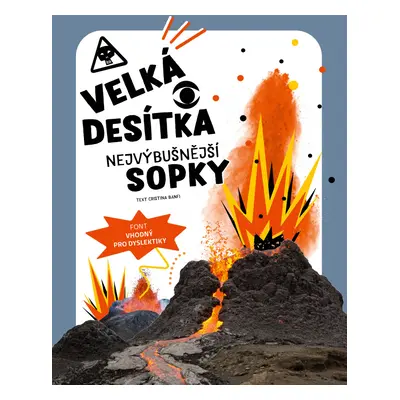 Velká desítka Nejvýbušnější sopky