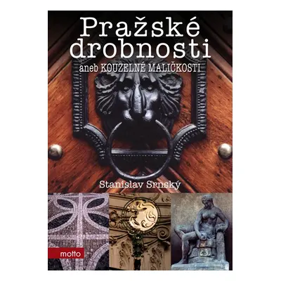 Pražské drobnosti aneb Kouzelné maličkosti