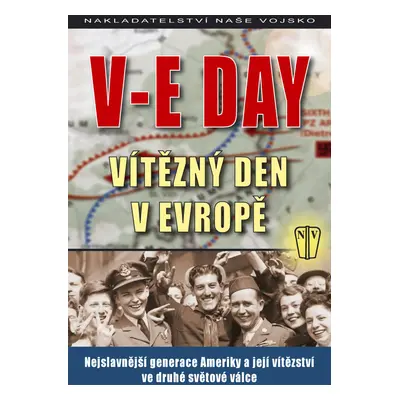 V-E Day Vítězný den v Evropě