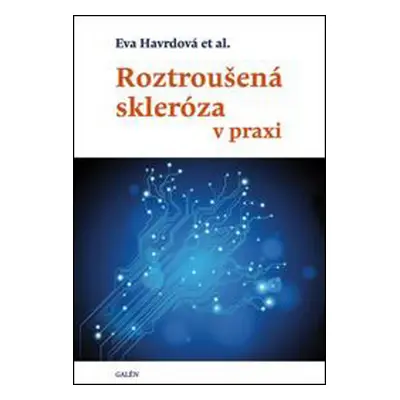 Roztroušená skleróza v praxi