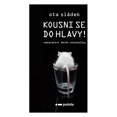 Kousni se do hlavy!