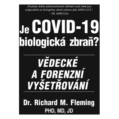 Je COVID-19 Biologická zbraň?