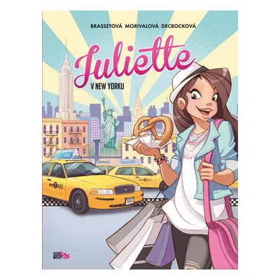 Juliette v New Yorku