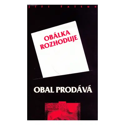 Obal prodává, obálka rozhoduje