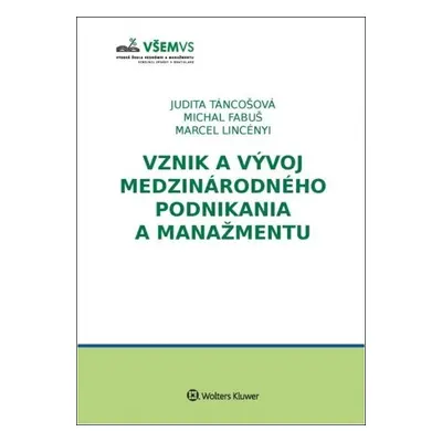 Vznik a vývoj medzinárodného podnikania a manažmentu