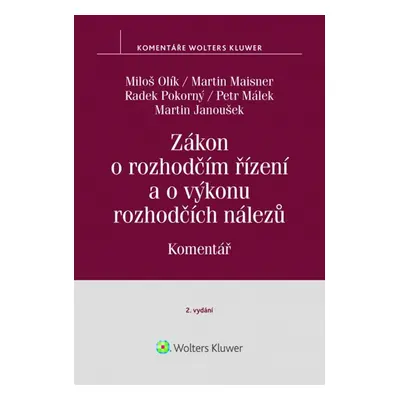 Zákon o rozhodčím řízení a o výkonu rozhodčích nálezů Komentář