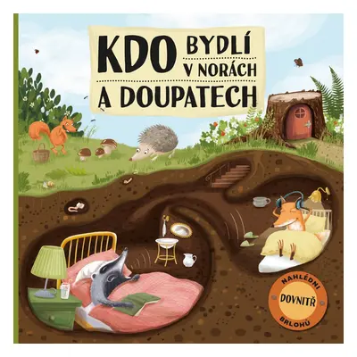 Kdo bydlí v norách a doupatech