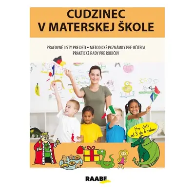 Cudzinec v materskej škole