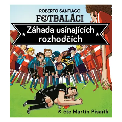 Fotbaláci Záhada usínajících rozhodčích