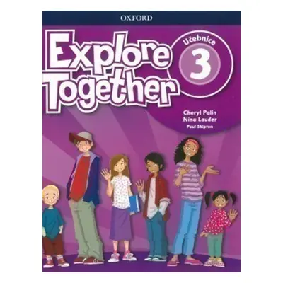 Explore Together 3 Student´s Book CZ