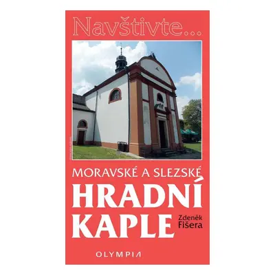 Moravské a slezské hradní kaple