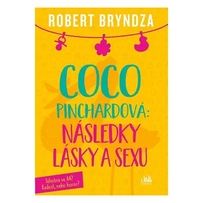 Coco Pinchardová Následky lásky a sexu (3)