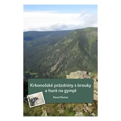 Krkonošské prázdniny s brouky a hurá na gympl