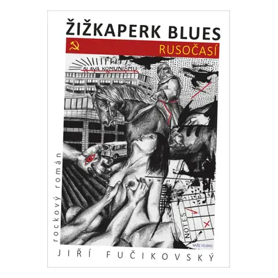 Žižkaperk blues Rusočasí (1.díl)