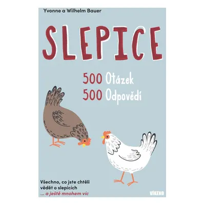 Slepice 500 otázek, 500 odpovědí