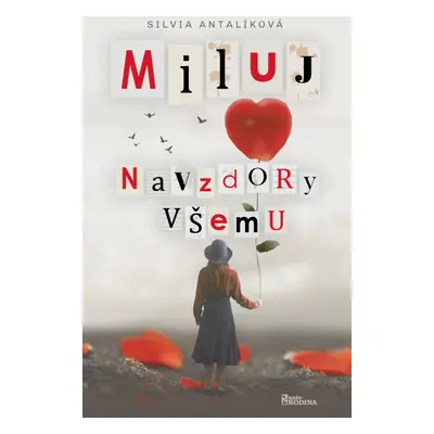 Miluj navzdory všemu