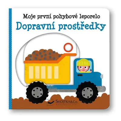 Moje první pohybové leporelo Dopravní prostředky