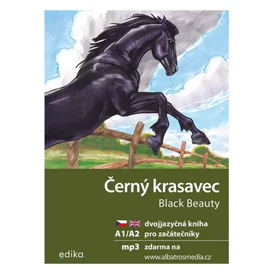 Černý krasavec Black Beauty (A1/A2)