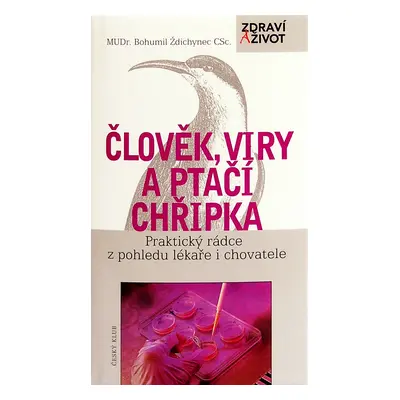 Člověk, viry a ptačí chřipka