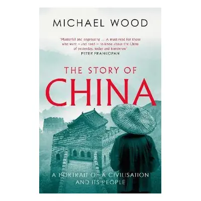 The Story of China