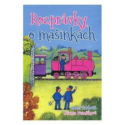 Rozprávky o mašinkách