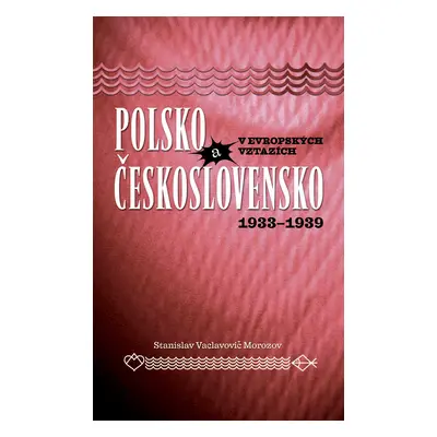 Polsko a Československo v evropských vztazích