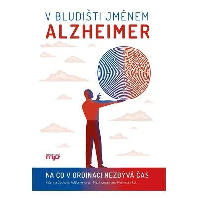 V bludišti jménem Alzheimer