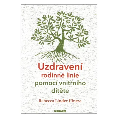 Uzdravení rodinné linie pomocí vnitřního dítěte