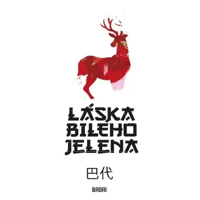 Láska bílého jelena