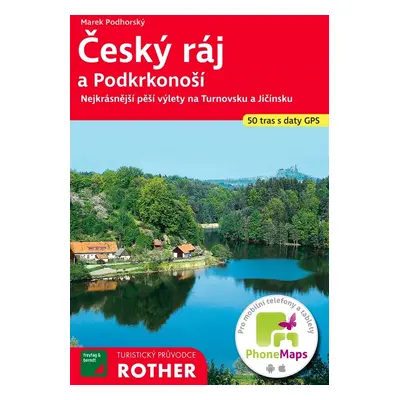 Český ráj a Podkrkonoší 50 tras s daty GPS