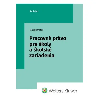 Pracovné právo pre školy a školské zariadenia