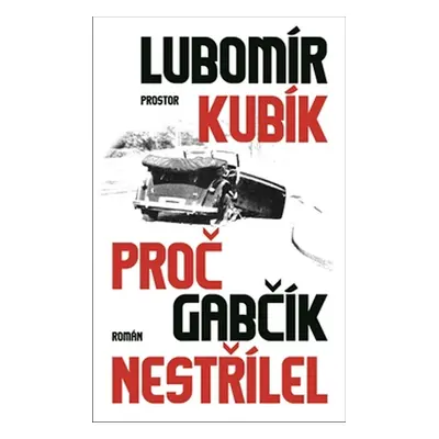 Proč Gabčík nestřílel