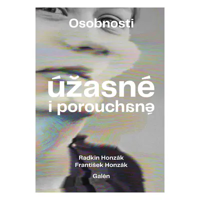 Osobnosti úžasné i porouchané