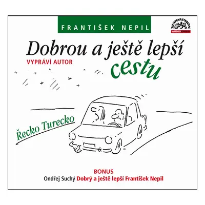 Dobrou a ještě lepší cestu