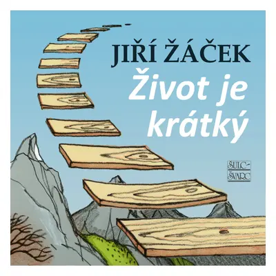 Život je krátký