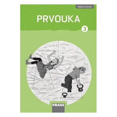 Prvouka 3 pro ZŠ nová generace