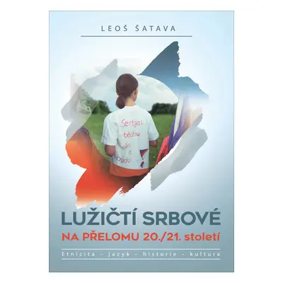 Lužičtí Srbové na přelomu 20./21. století