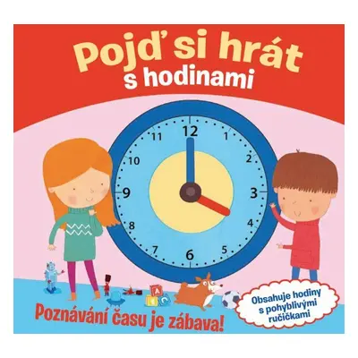 Pojď si hrát s hodinami