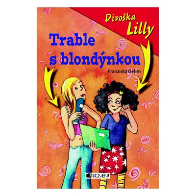 Divoška Lilly Trable s blondýnkou