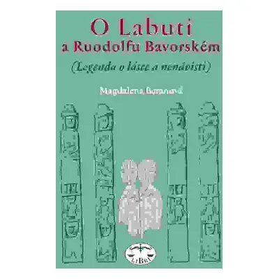 O Labuti a Ruodolfu Bavorském