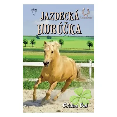 Jazdecká horúčka (Lea a kone 7. diel)