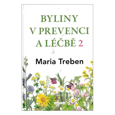 Byliny v prevenci a léčbě 2